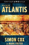 An A to Z of Atlantis - Simon Cox, Mark Foster, Mark Oxbrow