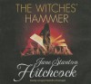 The Witches' Hammer - Jane Stanton Hitchcock, Carrington MacDuffie