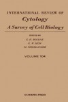 International Review of Cytology, Volume 104 - Geoffrey H. Bourne, Martin Friedlander, Kwang W. Jeon