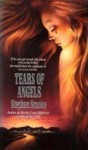 Tears of Angels - Stephen Smoke