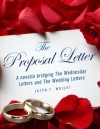 The Proposal Letter - Jason F. Wright