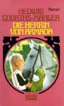 Die Herrin von Armada - Hedwig Courths-Mahler