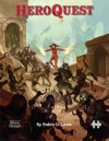 HeroQuest: Core rules - Robin D. Laws