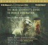 The Mad Scientist's Guide to World Domination - John Joseph Adams