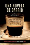 Una novela de barrio - Francisco González Ledesma