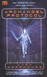 Archangel Protocol - Lyda Morehouse