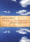 Critical Thinking: An Introduction to the Basic Skills - William Hughes