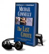 The Last Coyote [With Headphones] - Michael Connelly, Dick Hill