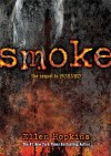 Smoke - Ellen Hopkins