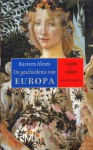 De geschiedenis van Europa 1300-1600 : Ontwaken - Karsten Alnæs