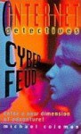 Cyber Feud (Internet Detectives) - Michael Coleman