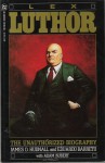 Lex Luthor: The Unauthorized Biography - James D Hudnall, Eduardo Barreto