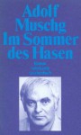 Im Sommer Des Hasen - Adolf Muschg