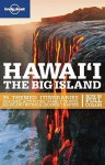 Hawai'i: The Big Island (Regional Guide) - Luci Yamamoto, Conner Gorry, Lonely Planet