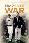 Bradman's War - Malcolm Knox