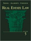 Real Estate Law - George Siedel, Robert J. Aalberts, Janis K. Cheezem