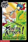 Mucus Attack - Kathy Burkett