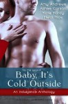 Baby, It's Cold Outside - Amy Andrews, Aimee Carson, Kate Hardy, Heidi Rice