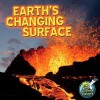 Earth's Changing Surface - Conrad J. Storad