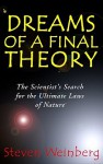 Dreams Of A Final Theory: Library Edition - Steven Weinberg