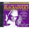 Blackadder's Christmas Carol: Includes Comic Relief Blackadder The Cavalier Years (Bbc Radio Collection) - Richard Curtis, Ben Elton