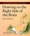 Drawing on the right side of the brain - Betty Edwards