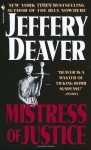 Mistress of Justice - Jeffery Deaver