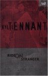 Ride on Stranger - Kylie Tennant