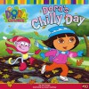 Dora's Chilly Day - Kiki Thorpe, Steve Savitsky