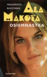 Ala Makota Dorasta. Osiemnastka - Małgorzata Budzyńska