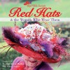 Red Hats & the Women Who Wear Them - Lark Books, Sue Ellen Cooper