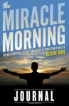 The Miracle Morning Journal - Hal Elrod