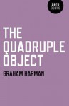 The Quadruple Object - Graham Harman