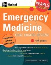 Emergency Medicine Oral Board Review: Pearls of Wisdom, Fifth Edition - William Gossman, Scott H. Plantz