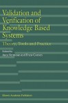 Validation and Verification of Knowledge Based Systems: Theory, Tools and Practice - Anca Vermesan