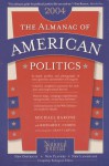 The Almanac of American Politics, 2004 - Michael Barone, Richard E. Cohen