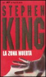 La zona muerta - Eduardo Goligorsky, Stephen King