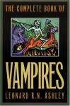 The Complete Book of Vampires - Leonard Ashley