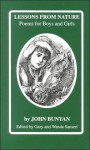 Lessons from Nature: Poems for Boys and Girls - John Bunyan, Wanda Sanseri, Gary Sanseri