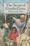 The Secret of Gumbo Grove (Audio) - Eleanora E. Tate, Kim Staunton