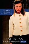 Perfect Mistake - Kate Brian, Justine Eyre