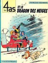 Les 4 as et le dragon des neiges - Georges Chaulet, François Craenhals