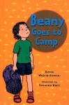 Beany Goes to Camp - Susan Wojciechowski, Susanna Natti