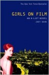 Girls on Film (The A-List Series #2) - Zoey Dean