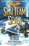 Payback: Seal Team Seven #17 - Keith Douglass