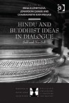 Hindu and Buddhist Ideas in Dialogue: Self and No-Self - Irina Kuznetsova