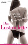 Das Lustroulette - Sandra Henke