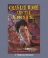 Charlie Bone and the Hidden King (The Children of the Red King, Book 5) - Jenny Nimmo, Simon Russell Beale