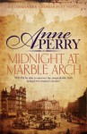 Midnight at Marble Arch: A Charlotte and Thomas Pitt Novel (Charlotte & Thomas Pitt, #28) - Anne Perry