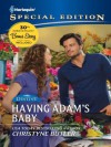 Having Adam's Baby (Harlequin Special Edition) - Christyne Butler